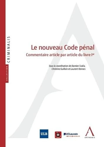 Le nouveau Code pénal : commentaire article par article du livre Ier: Commentaire article par article du livre 1er