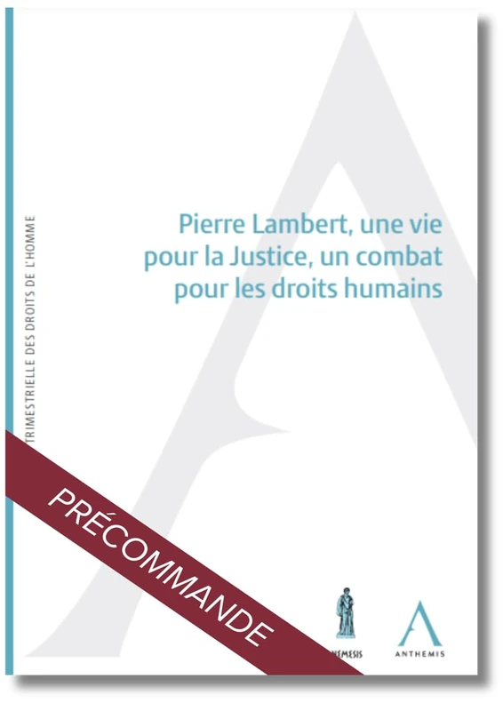 Pierre Lambert, une vie pour la Justice, un combat pour les droits humains - Image 1