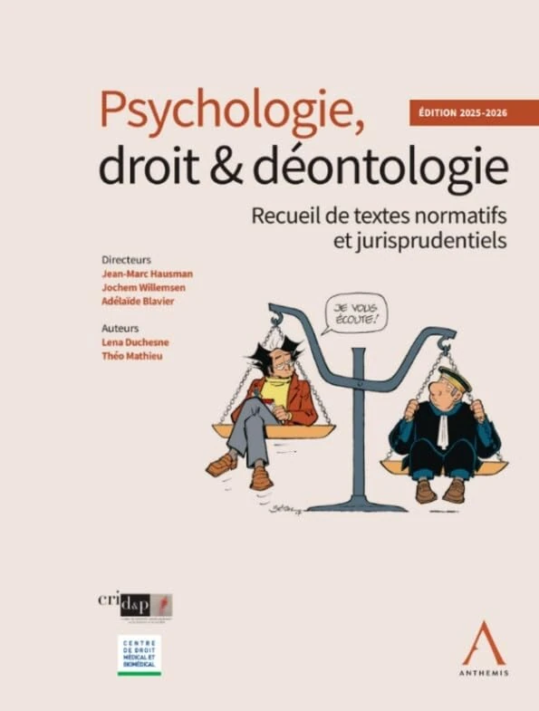 Psychologie, droit & déontologie: Recueil de textes normatifs et jurisprudentiels - Édition 2025-2026