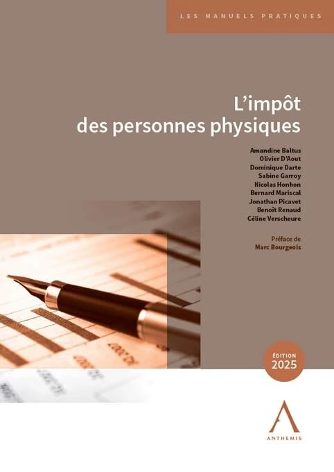 L'impôt des personnes physiques - Édition 2025