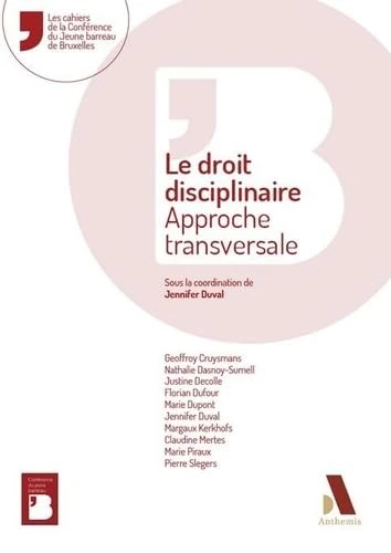 Le droit disciplinaire: Approche transversale