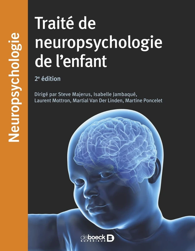 Traité de neuropsychologie de l'enfant