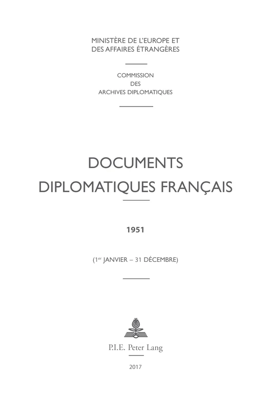 Documents Diplomatiques Français: 1951 (1er Janvier - 31 Décembre): 16 (Documents Diplomatiques Français - 1944-1954, Sous La Direct) - Image 1