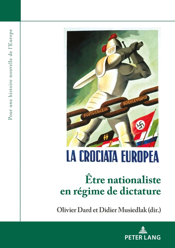 Être nationaliste en régime de dictature: 15 (Pour une histoire nouvelle de l’Europe)