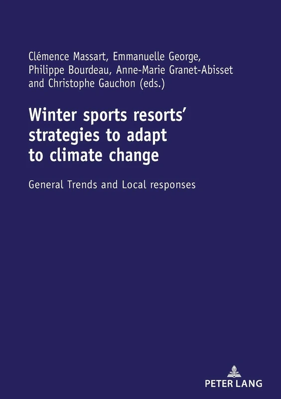 Winter sports resorts’ strategies to adapt to climate change: General trends and local responses
