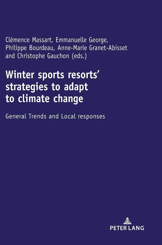 Winter sports resorts’ strategies to adapt to climate change: General trends and local responses