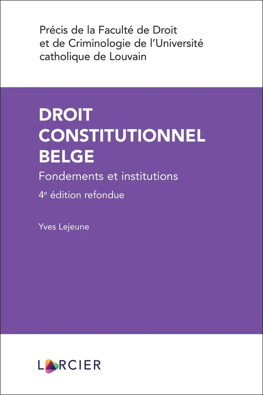 Droit constitutionnel belge: Fondements et institutions