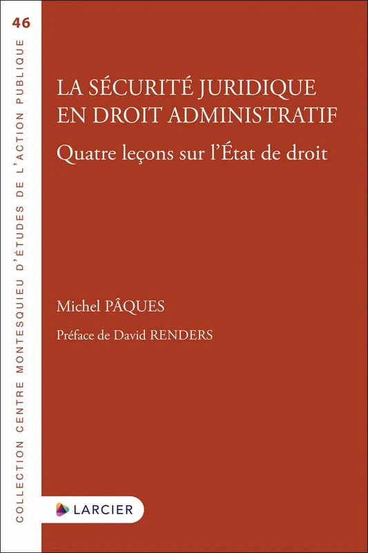 La sécurité juridique en droit administratif - Quatre leçons sur l'État de droit - Image 1