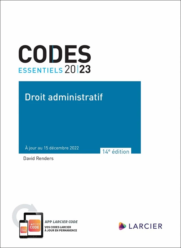 Code essentiel - Droit administratif 2023 - À jour au 15 décembre 2022