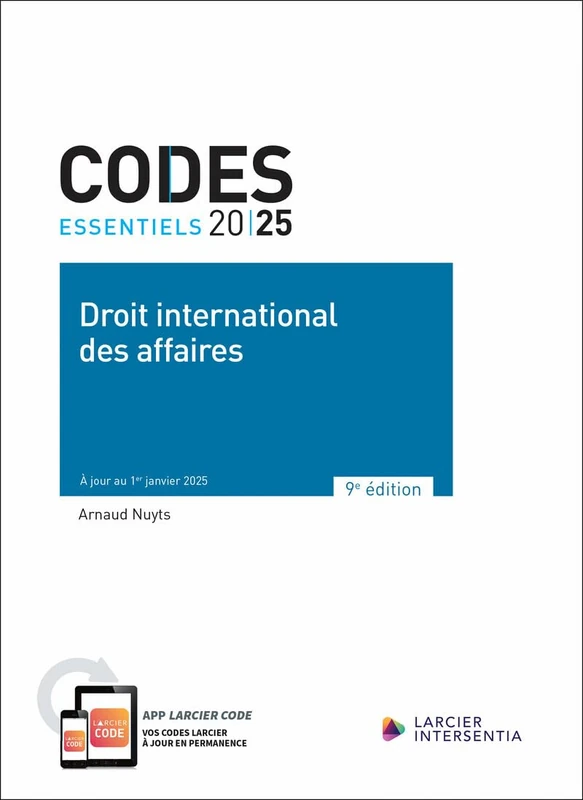 Code essentiel - Droit international des affaires 2025: Code essentiel à jour au 1er janvier 2025