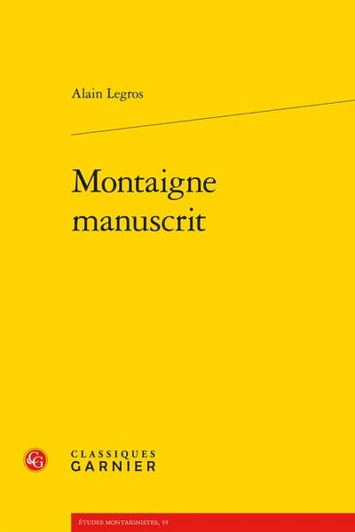 Montaigne Manuscrit