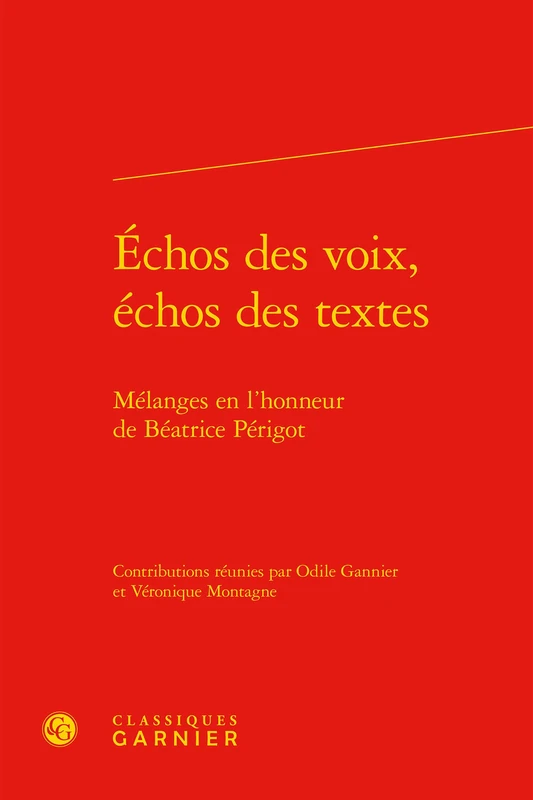 Échos des voix, échos des textes: Mélanges en l'honneur de Béatrice Périgot: 79 - Image 1