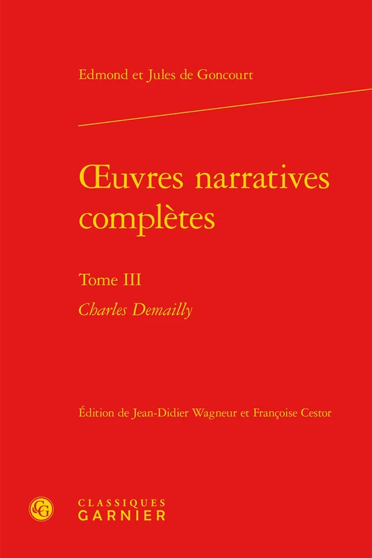 oeuvres narratives complètes: Charles Demailly (Tome III) - Image 1