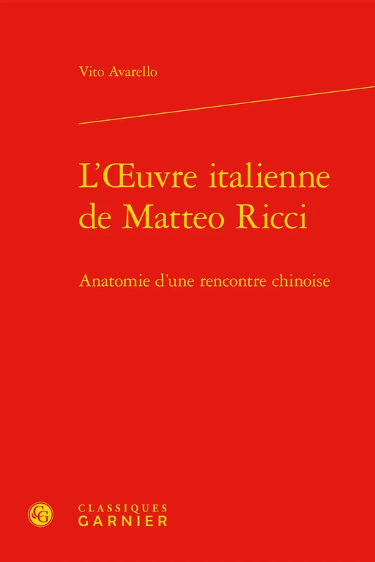 L'oeuvre italienne de Matteo Ricci: Anatomie d'une rencontre chinoise - Image 1