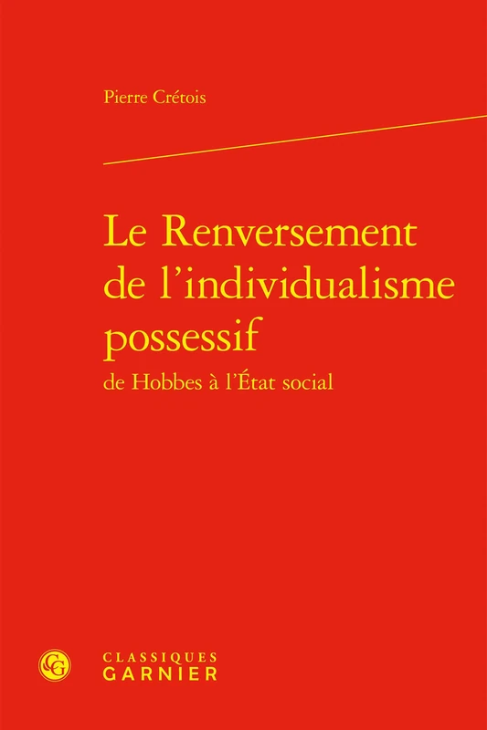 Le Renversement de l'Individualisme Possessif
