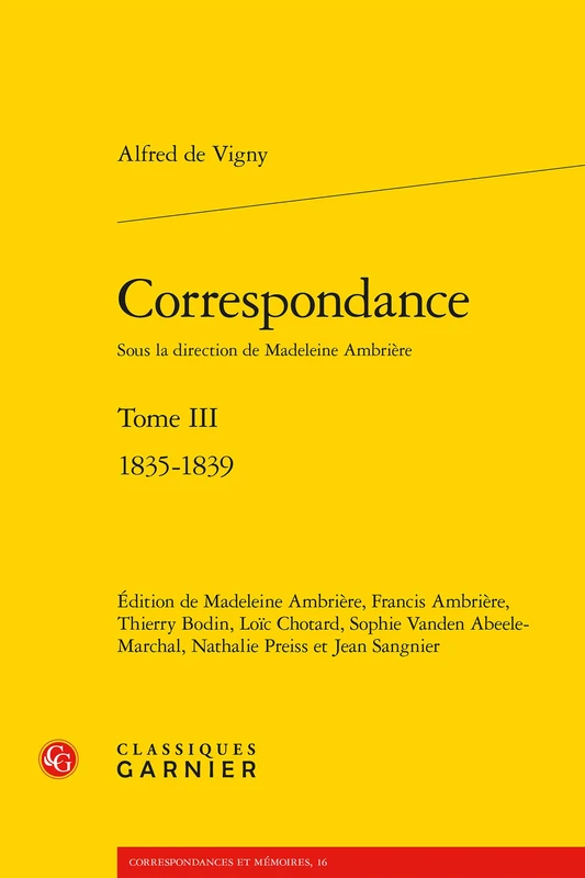 Correspondance. Tome III - 1835-1839 (Correspondances Et Memoires)
