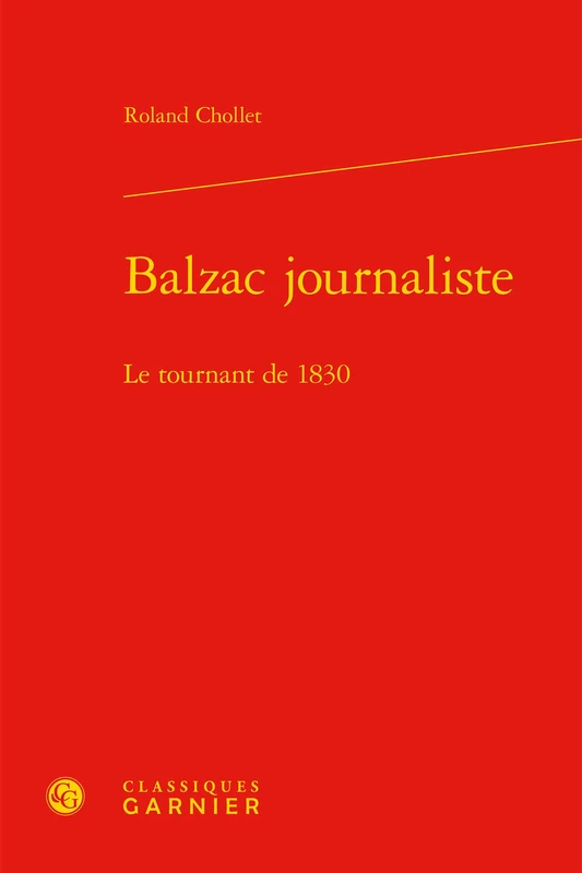 Balzac journaliste: Le tournant de 1830: 4 - Image 1