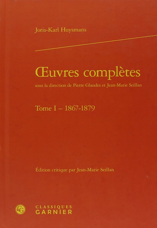 oeuvres complètes (Tome I - 1867-1879)