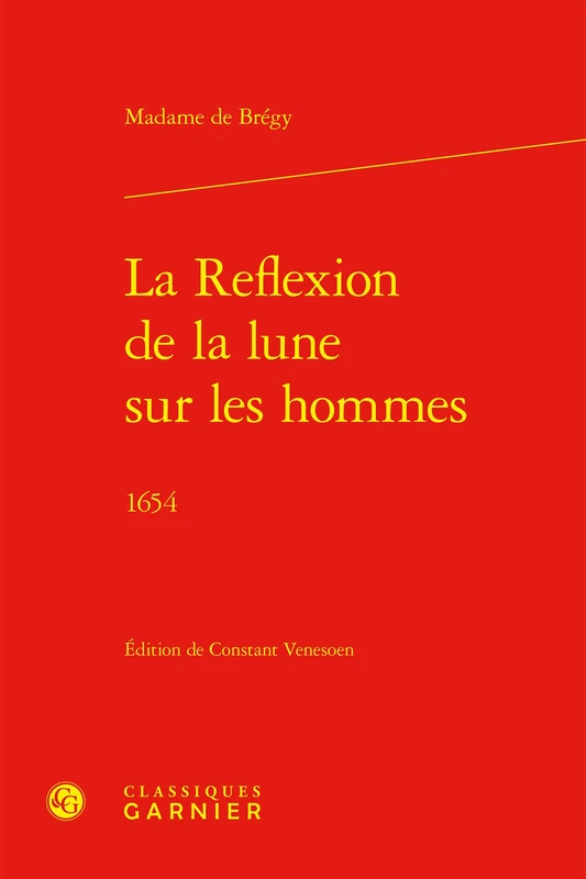 La Reflexion de la Lune Sur Les Hommes: 1654: 11 (L'education Des Femmes a La Renaissance Et a L'age Classique) - Image 1