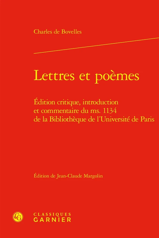 Lettres et poèmes: Édition critique, introduction et commentaire du ms. 1134 de la Bibliothèque de l'Université de Paris