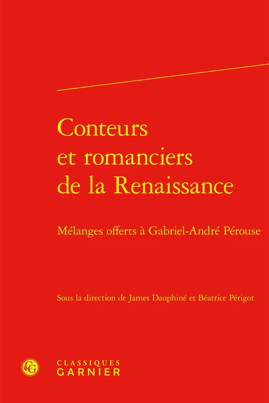 Conteurs et romanciers de la Renaissance: Mélanges offerts à Gabriel-André Pérouse: 7 - Image 1