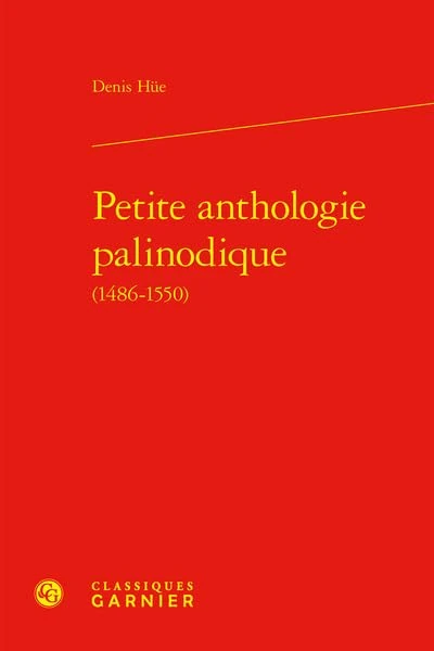 Petite Anthologie Palinodique (Textes de la Renaissance, 59) - Image 1