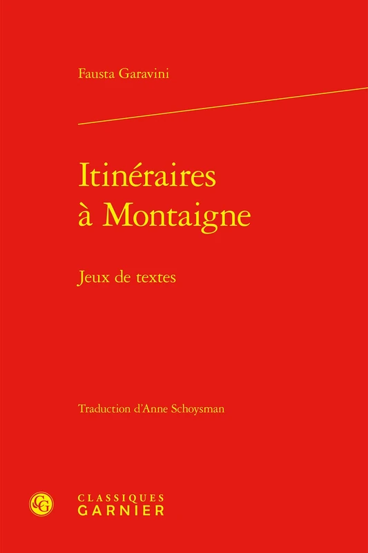 Itineraires a Montaigne: Jeux de Textes (Etudes Montaignistes, 18) - Image 1