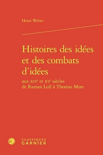 Histoires des idées et des combats d'idées