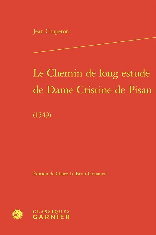 Le Chemin de Long Estude de Dame Cristine de Pisan: -1549