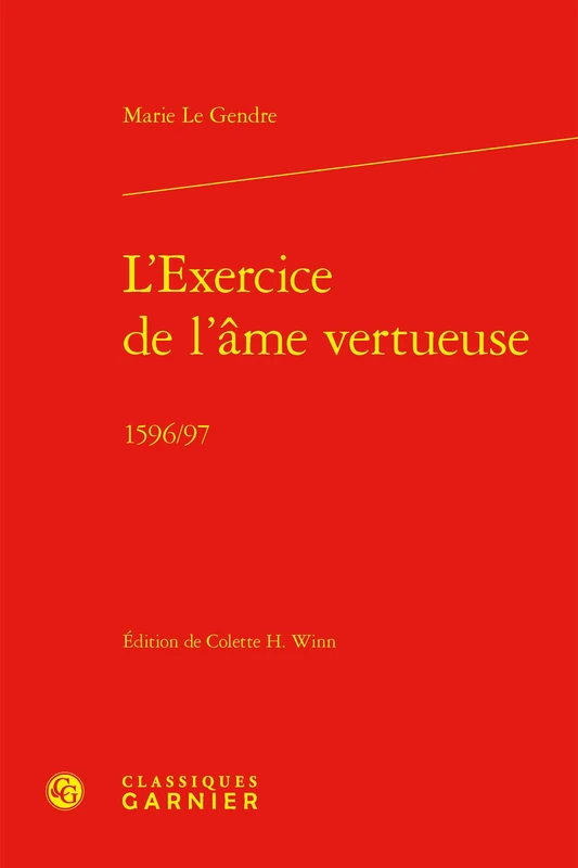 L'Exercice de l'Ame Vertueuse: (1596/97): 5 (L'Education des femmes a la Renaissance et a l'age classique, 5) - Image 1