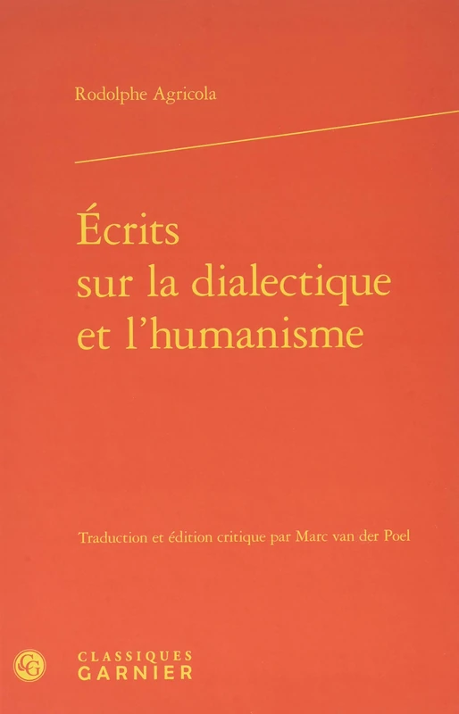 Écrits sur la dialectique et l'humanisme