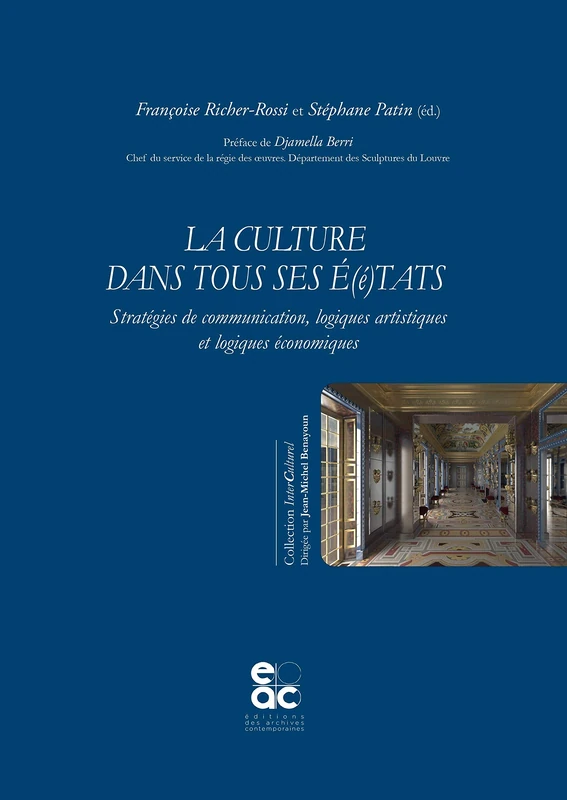 La culture dans tous ses E(é)tats: Stratégies de communication, logiques artistiques et logiques économiques - Image 1