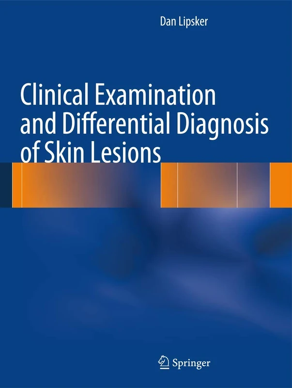 Springer Clinical Examination and Differential Diagnosis of Skin Lesions