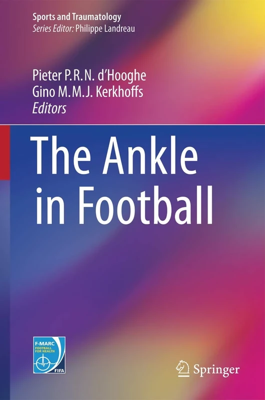 The Ankle in Football (Sports and Traumatology)