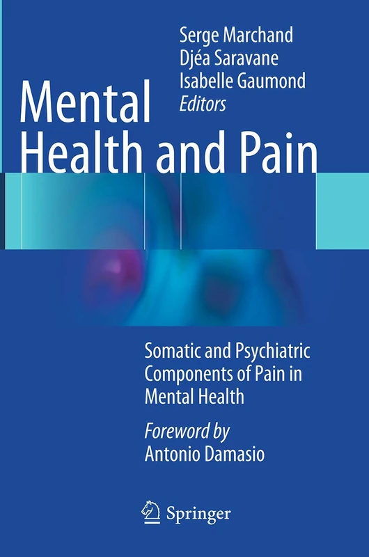 Mental Health and Pain: Somatic and Psychiatric Components of Pain in Mental Health