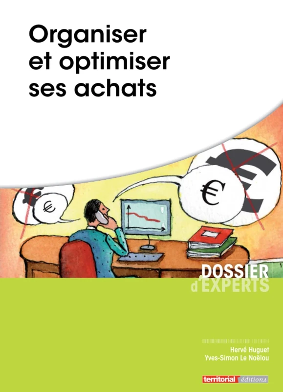 Organiser et optimiser ses achats (Dossier d'experts)