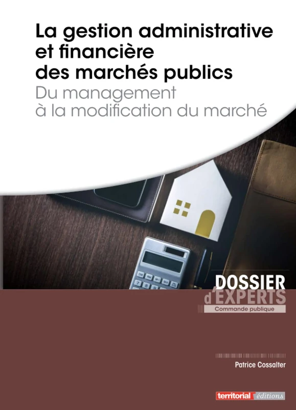 La gestion administrative et financière des marchés publics: Du management à la modification du marché - Image 1