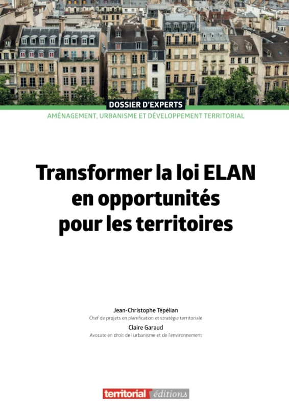 Transformer la loi ELAN en opportunités pour les territoires (Dossier d'Experts)