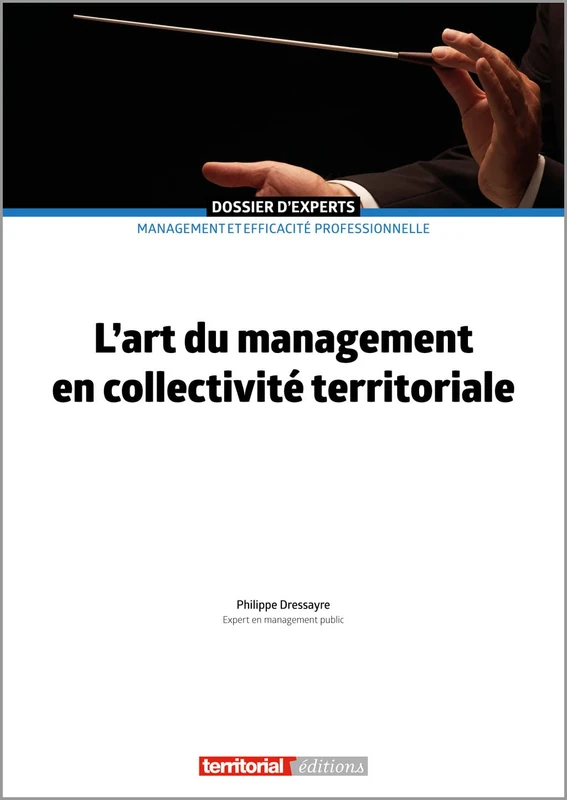 L'art du management en collectivité territoriale (Dossier d'Experts)