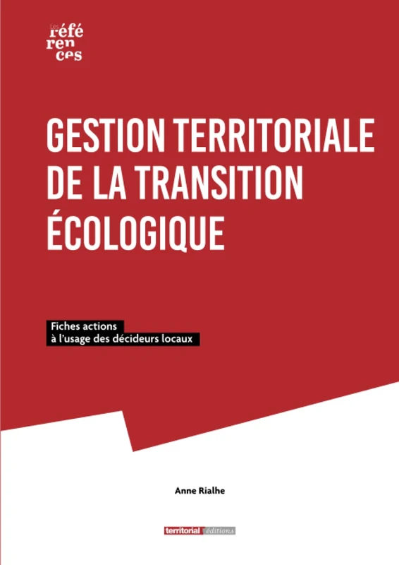 Gestion territoriale de la transition écologique: Fiches actions à l'usage des décideurs locaux (Les références) - Image 1