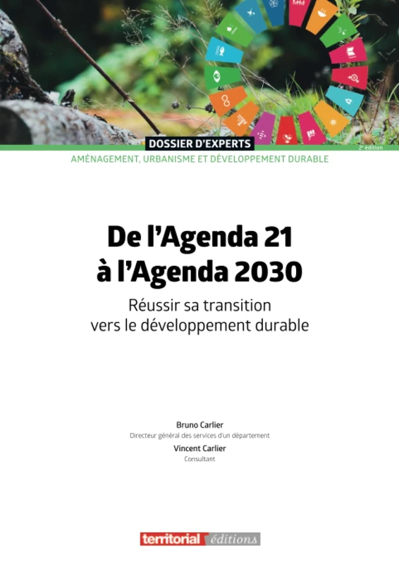 De l'Agenda 21 à l'Agenda 2030: Réussir sa transition vers le développement durable (Dossier d'experts)