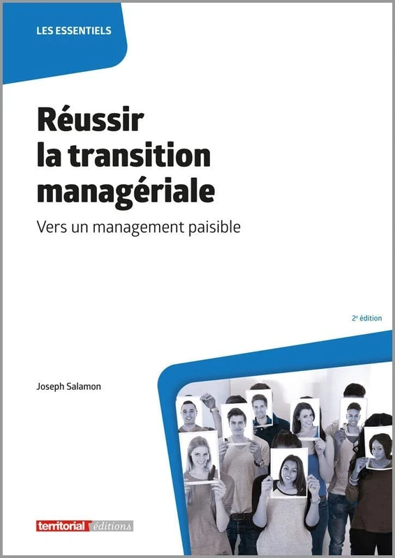 Réussir la transition managériale: Vers un management paisible (Les essentiels) - Image 1