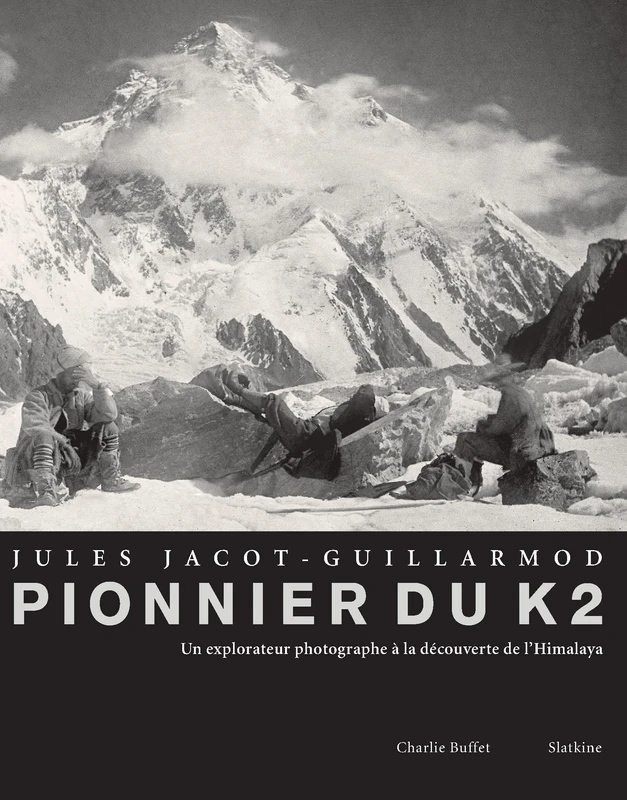 Jules jacot guillarmod, pionnier du k2: Un explorateur photographe à la découverte de l'Himalaya (1902-1905) - Image 1