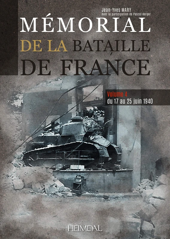 Memorial de la bataille de France Volume 4: Du 17 au 25 juin 1940 - Image 1