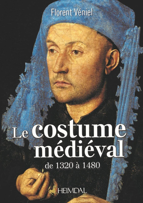 HEIMDAL Le Costume Medieval de 1320 a 1480 - Reference Book