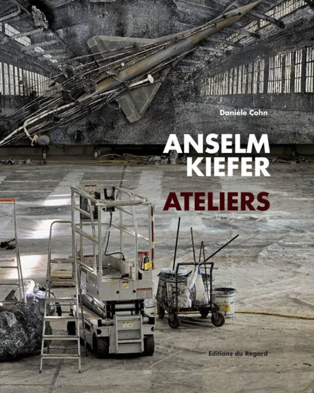 Anselm Kiefer: Ateliers