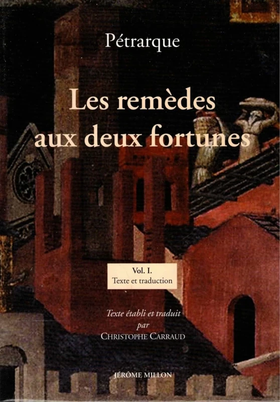 LES REMEDES AUX DEUX FORTUNES: Volume 2, Notes et commentaires, Edition bilingue français-latin
