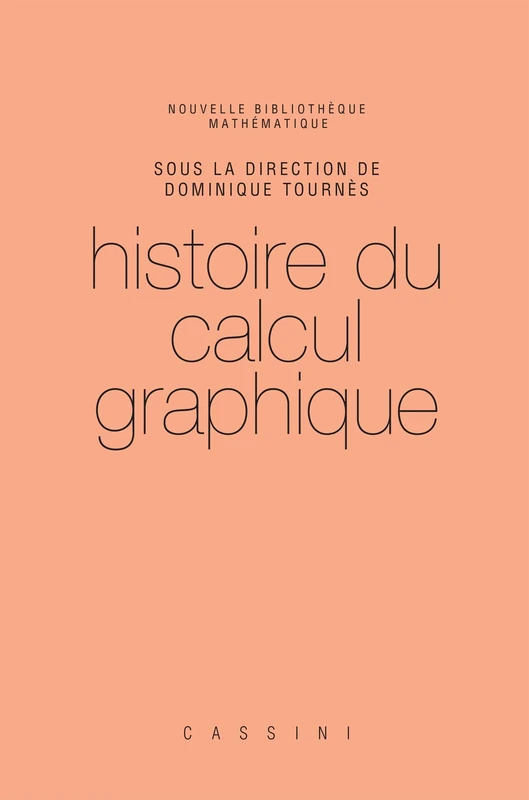 Histoire du calcul graphique: Volume 3 - Image 1