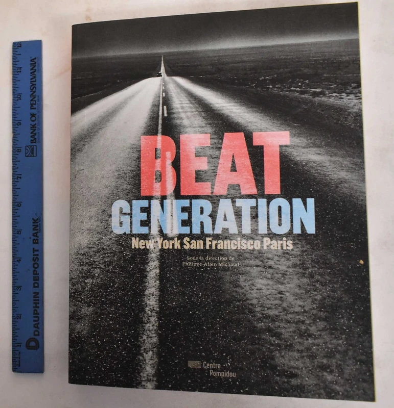 Beat Generation: New-york, San Francisco, Paris