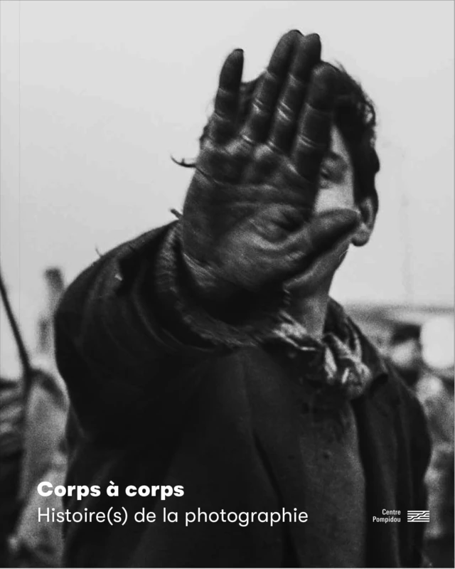 Corps a corps - Catalogue: HISTOIRE(S) DE LA PHOTOGRAPHIE